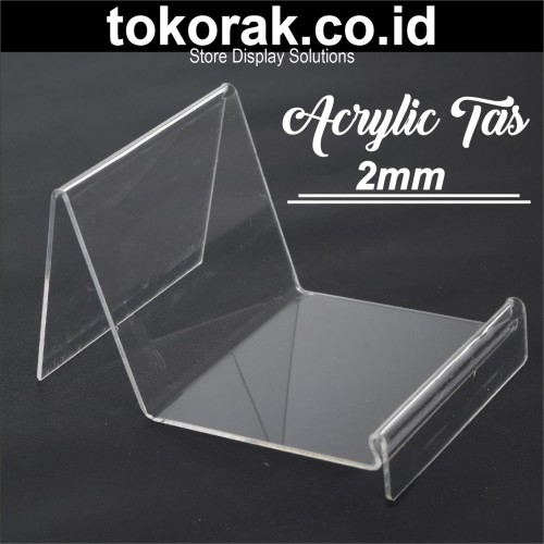 ACRYLIC TAS 2 MM ACRYLIC TEMPAT TAS AKRILIK TEMPAT DOMPET STAND HP